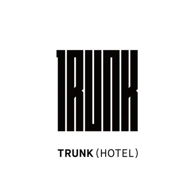 TRUNK【TRUNK(HOTEL)】