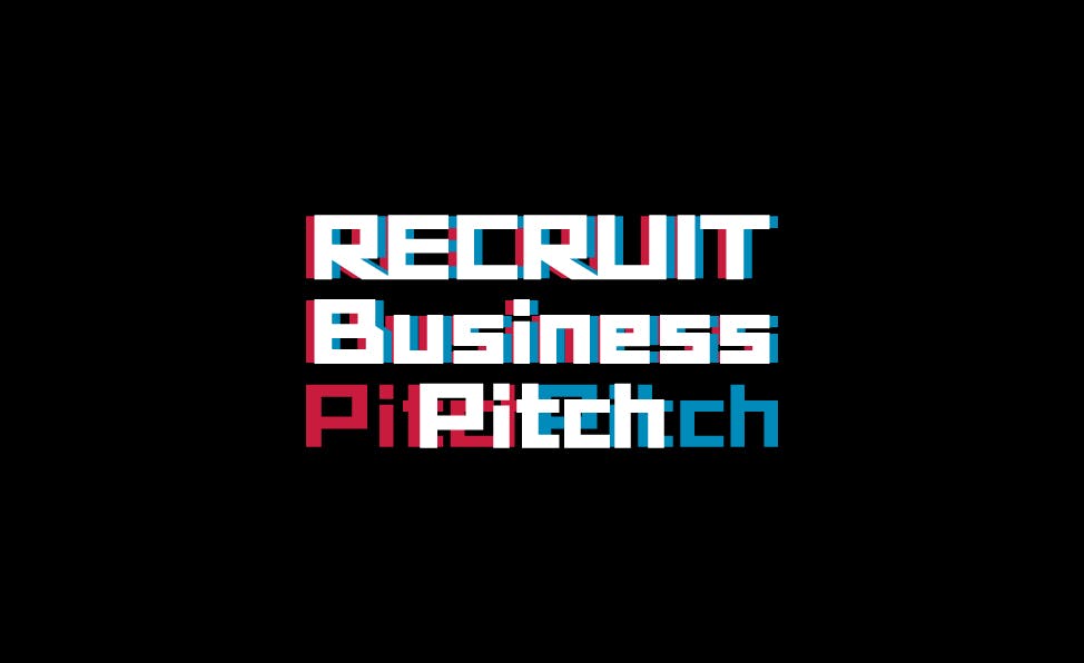 『RECRUIT Business Pitch -個とチームの可能性を拓く2日間-』募集