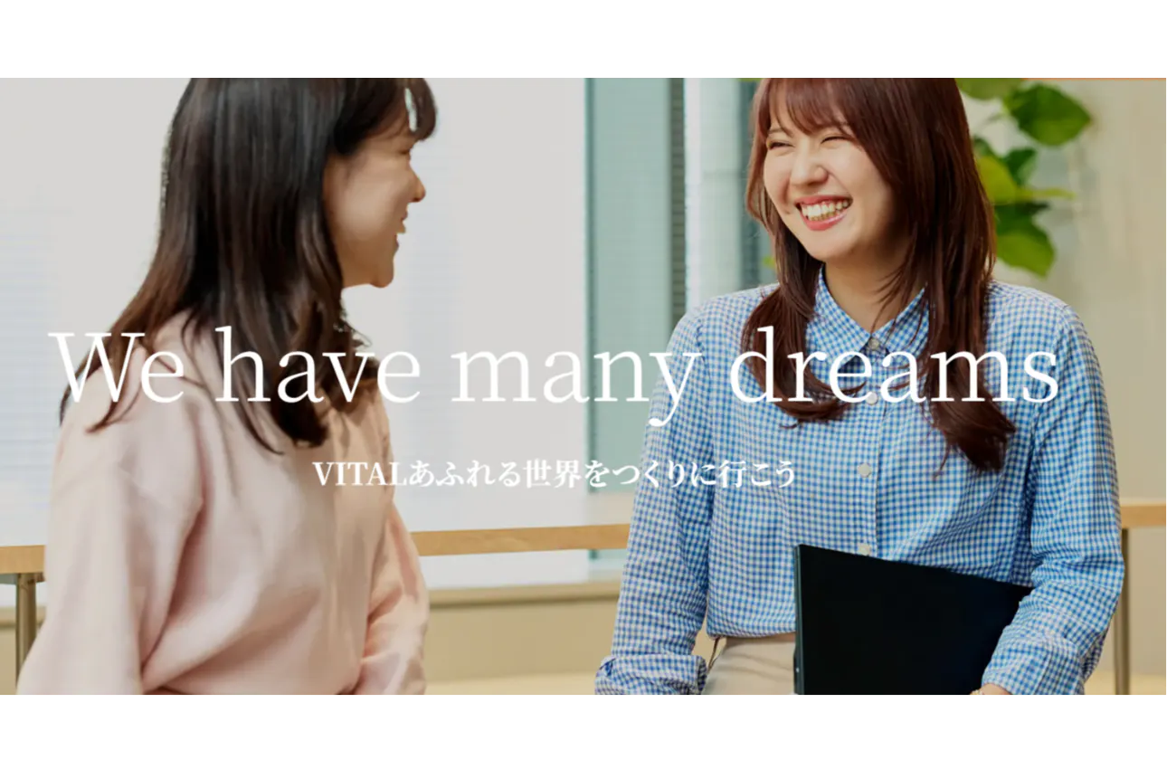『We have many dreams』―夢を、ブランドと事業に変える。